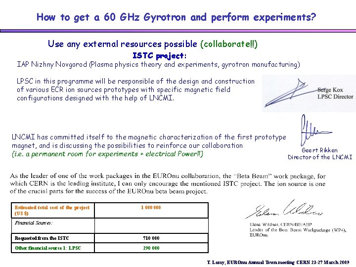 How to get a 60 GHz Gyrotron and perform experiments? Use any external resources