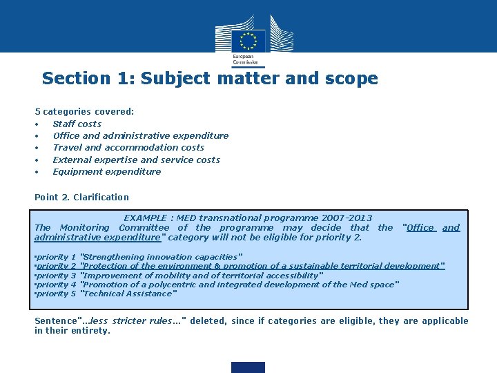 Section 1: Subject matter and scope 5 categories covered: • Staff costs • Office