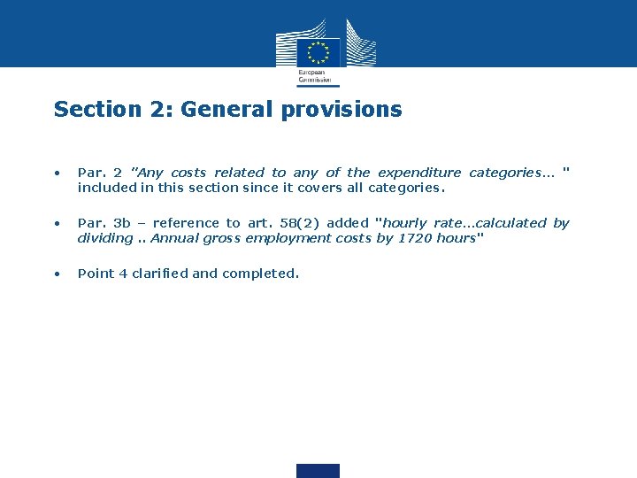 Section 2: General provisions • Par. 2 "Any costs related to any of the