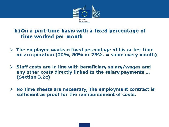 b) On a part-time basis with a fixed percentage of time worked per month