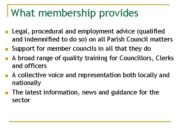 What membership provides n n n Legal, procedural and employment advice (qualified and indemnified
