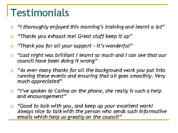 Testimonials “I thoroughly enjoyed this morning’s training and learnt a lot” “Thanks you exhaust
