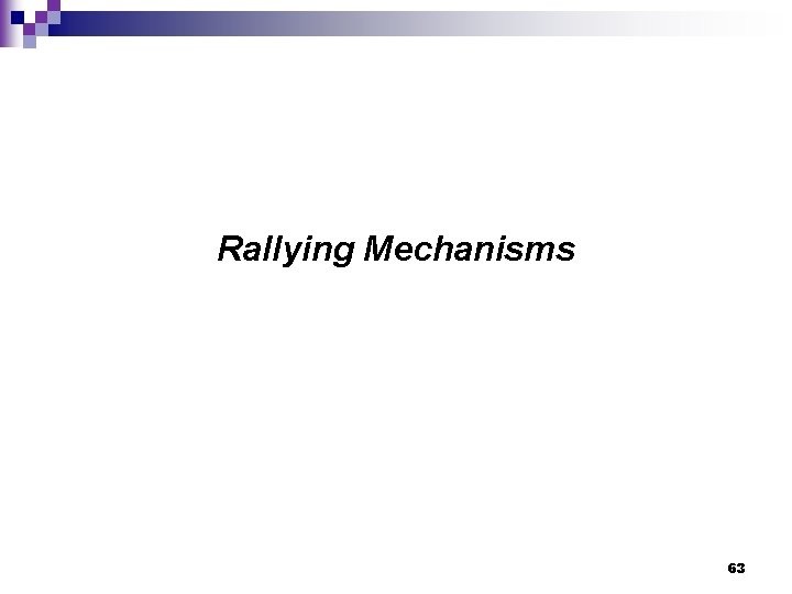 Rallying Mechanisms 63 