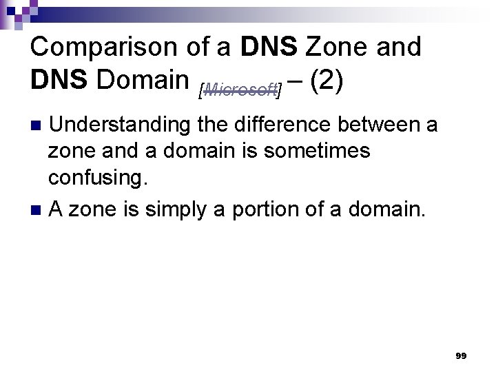 Comparison of a DNS Zone and DNS Domain [Microsoft] – (2) Understanding the difference