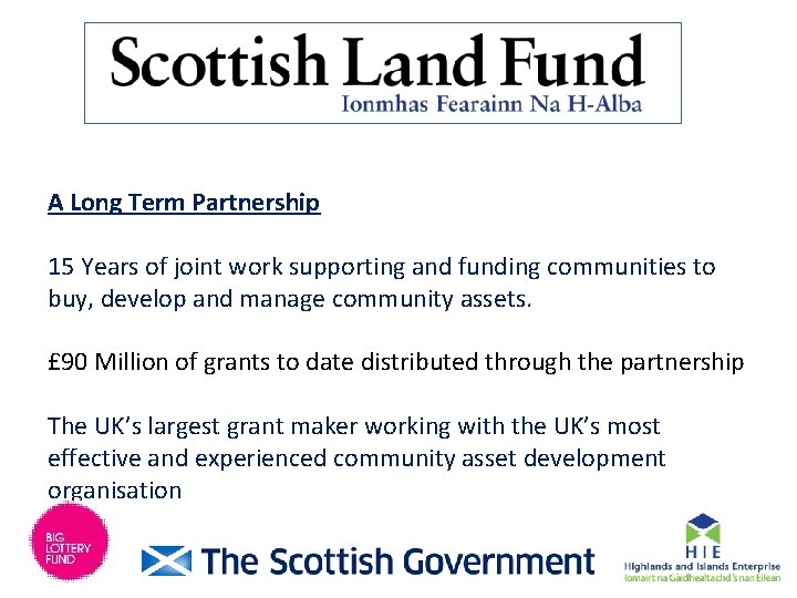 A Long Term Partnership 15 Years of joint work supporting and funding communities to