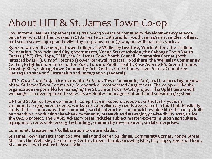 About LIFT & St. James Town Co-op Low Income Families Together (LIFT) has over