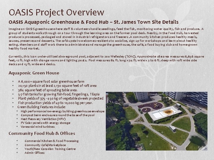OASIS Project Overview OASIS Aquaponic Greenhouse & Food Hub – St. James Town Site