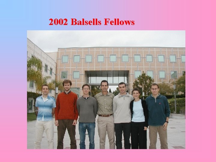 2002 Balsells Fellows 