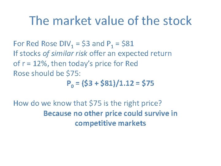 The market value of the stock For Red Rose DIV 1 = $3 and