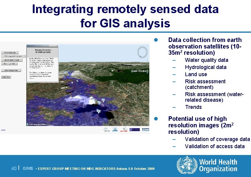 Integrating remotely sensed data for GIS analysis l Data collection from earth observation satellites