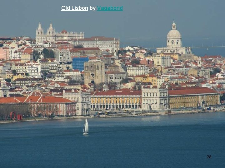 Old Lisbon by Vagabond 28 