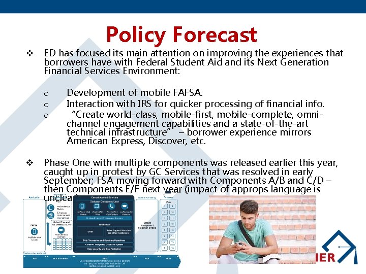 Policy Forecast v ED has focused its main attention on improving the experiences that