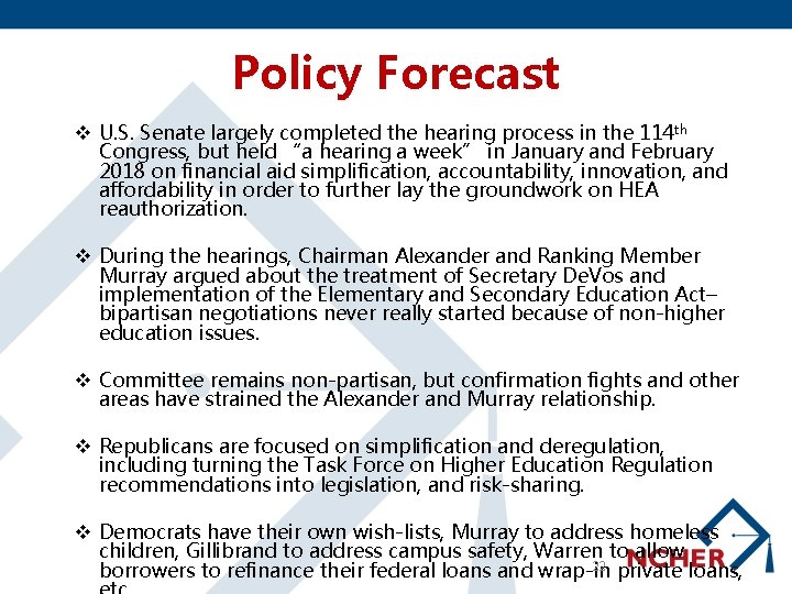 Policy Forecast v U. S. Senate largely completed the hearing process in the 114