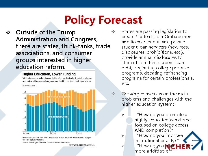 Policy Forecast v v Outside of the Trump Administration and Congress, there are states,