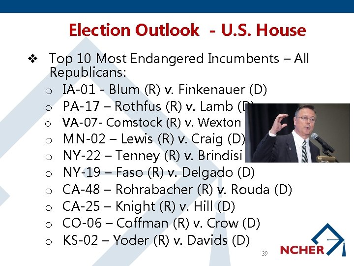 Election Outlook - U. S. House v Top 10 Most Endangered Incumbents – All