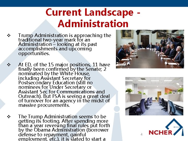 Current Landscape Administration v Trump Administration is approaching the traditional two-year mark for an