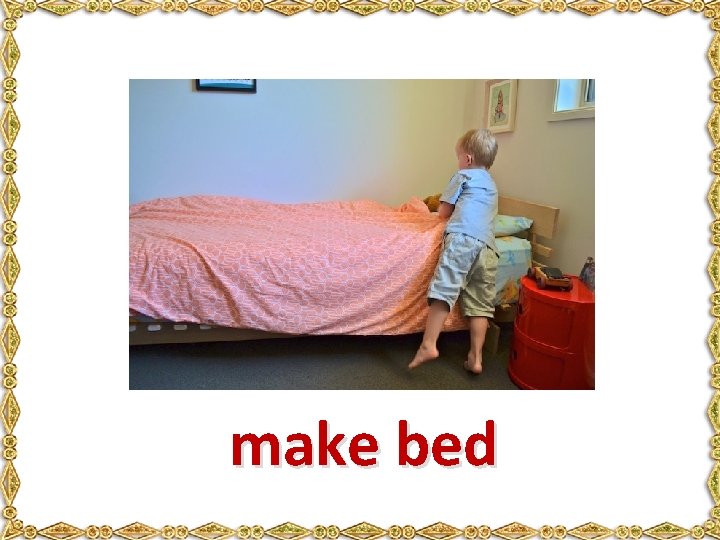 make bed 