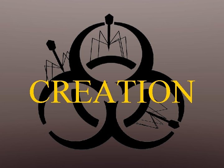 CREATION 