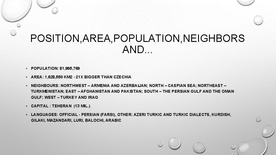 POSITION, AREA, POPULATION, NEIGHBORS AND. . . • POPULATION: 81, 995, 769 • AREA: POSITION, AREA, POPULATION, NEIGHBORS AND. . . • POPULATION: 81, 995, 769 • AREA: