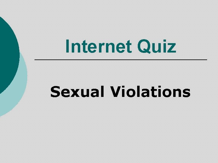 Internet Quiz Sexual Violations 