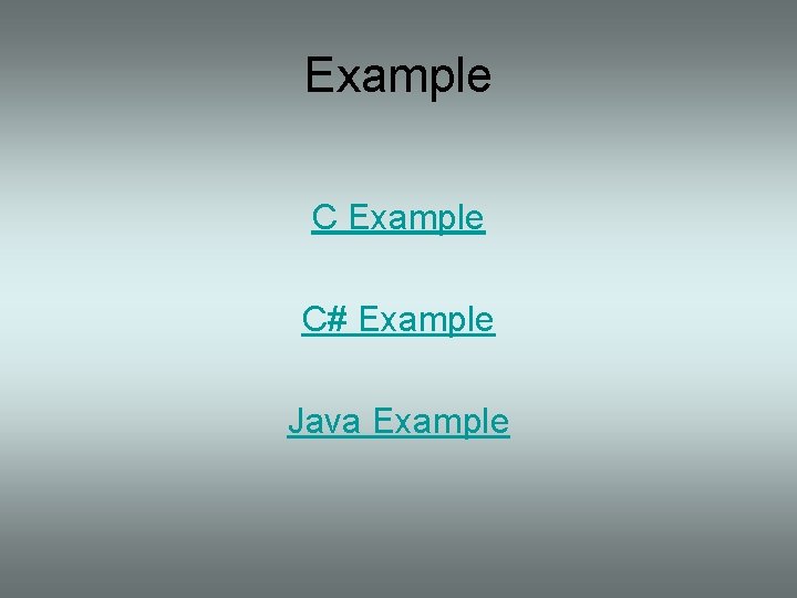 Example C# Example Java Example 