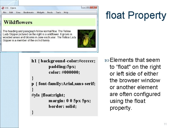 float Property h 1 { background-color: #cccccc; padding: 5 px; color: #000000; } p