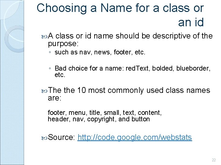 Choosing a Name for a class or an id A class or id name