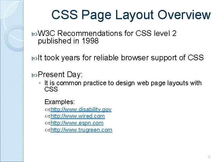 CSS Page Layout Overview W 3 C Recommendations for CSS level 2 published in