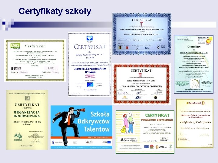 Certyfikaty szkoły 