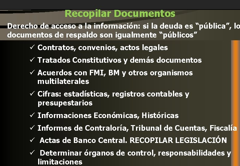 Recopilar Documentos Derecho de acceso a la información: si la deuda es “pública”, lo