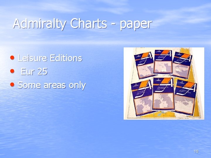 Admiralty Charts - paper • Leisure Editions • Eur 25 • Some areas only