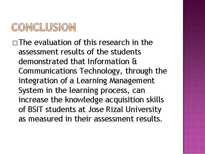 �The evaluation of this research in the assessment results of the students demonstrated that