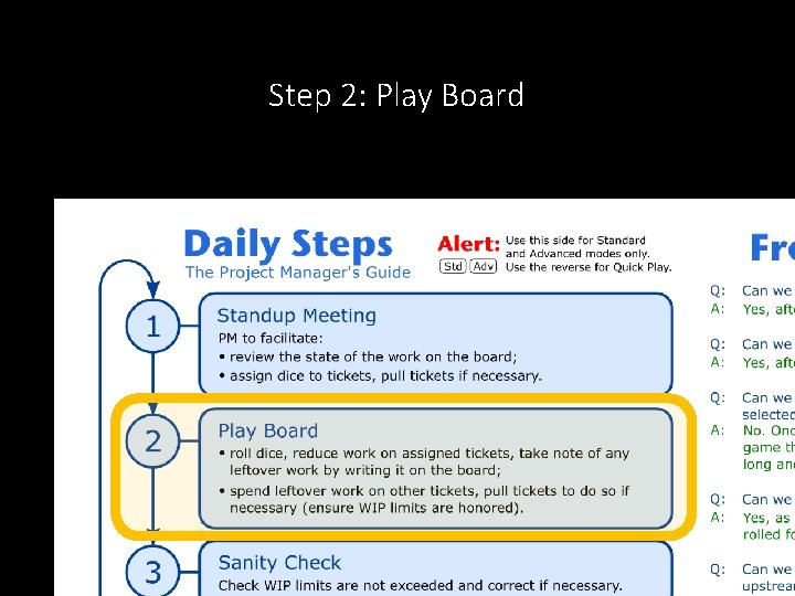 Step 2: Play Board 