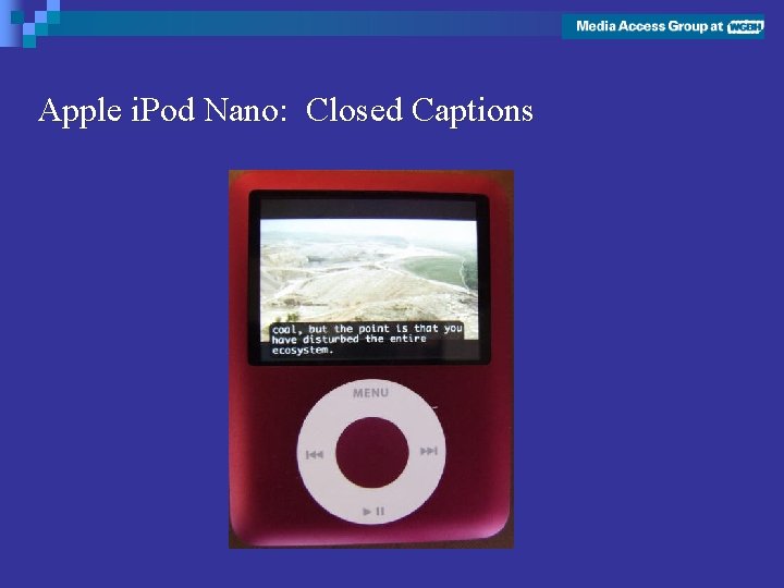 Apple i. Pod Nano: Closed Captions 