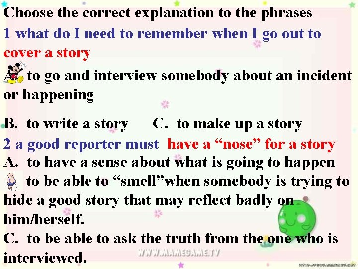 Choose the correct explanation to the phrases 1 what do I need to remember