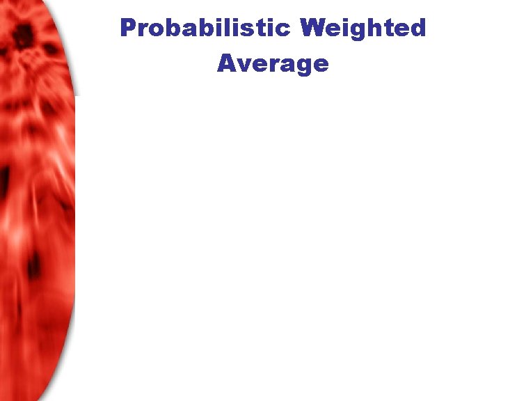 Probabilistic Weighted Average 