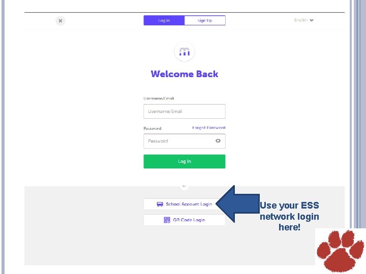 Use your ESS network login here! 