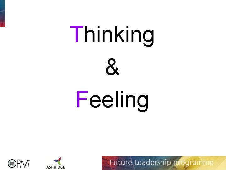 Thinking & Feeling 