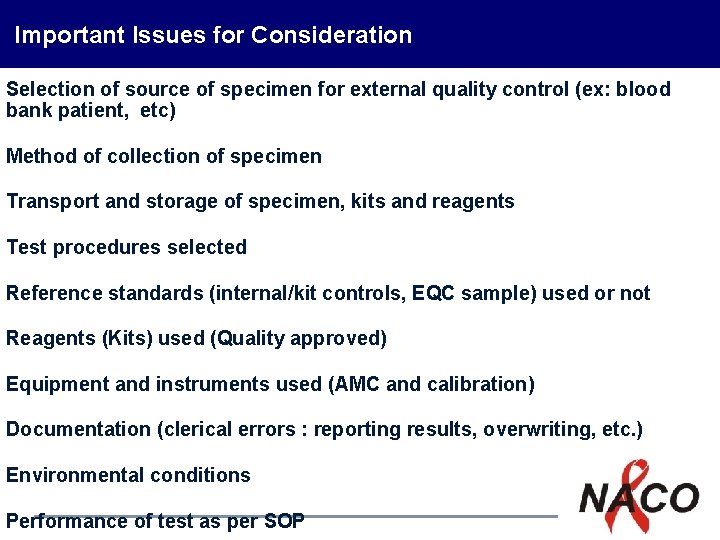 Important Issues for Consideration Selection of source of specimen for external quality control (ex: Important Issues for Consideration Selection of source of specimen for external quality control (ex: