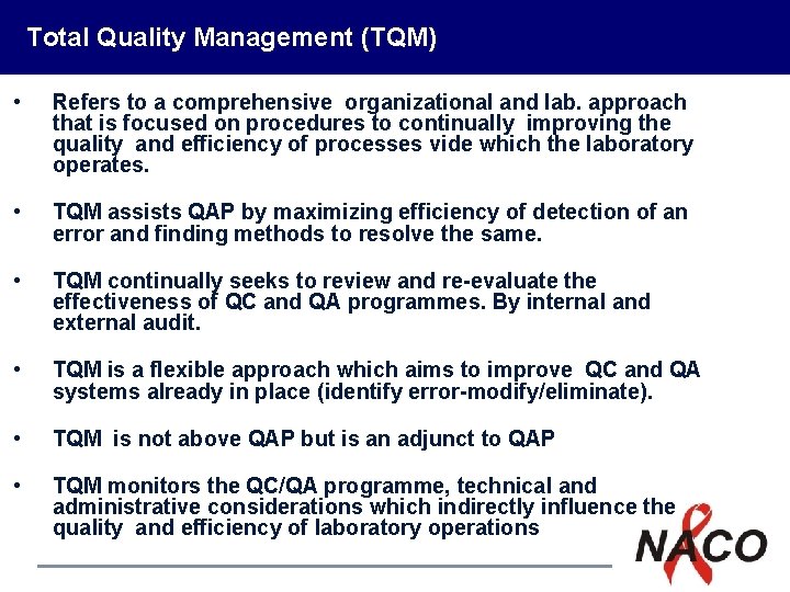 Total Quality Management (TQM) • Refers to a comprehensive organizational and lab. approach that Total Quality Management (TQM) • Refers to a comprehensive organizational and lab. approach that