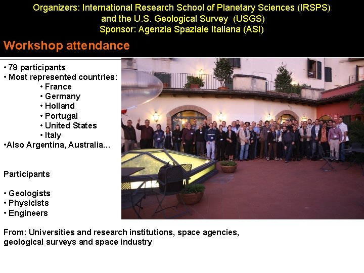 Organizers: International Research School of Planetary Sciences (IRSPS) and the U. S. Geological Survey