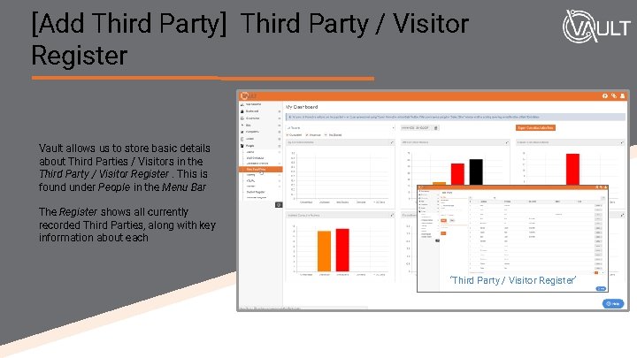 [Add Third Party] Third Party / Visitor Register Vault allows us to store basic