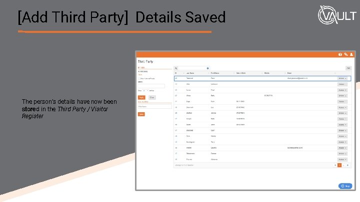 [Add Third Party] Details Saved The person’s details have now been stored in the