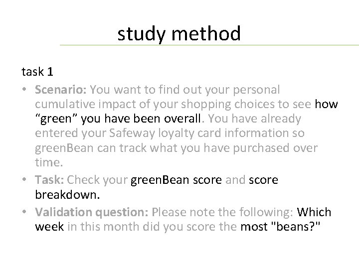 study method task 1 • Scenario: You want to find out your personal cumulative