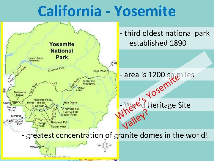 California - Yosemite - third oldest national park: established 1890 - area is 1200