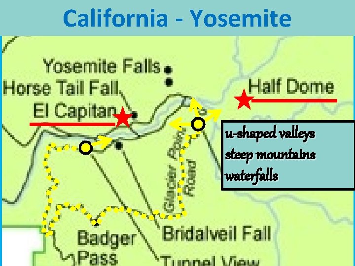 California - Yosemite u-shaped valleys steep mountains waterfalls 