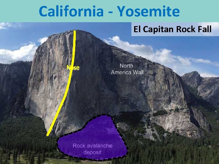 California - Yosemite El Capitan Rock Fall 2009 scientific study of an ancient rock