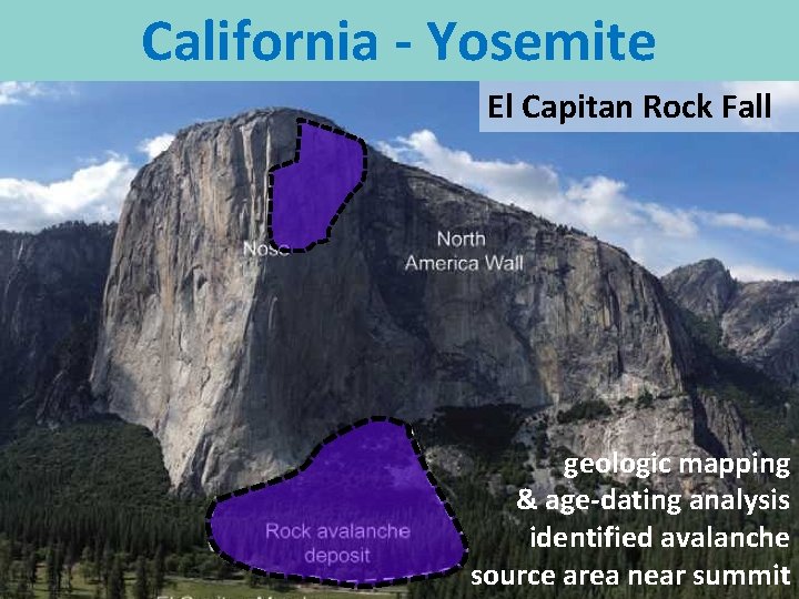 California - Yosemite El Capitan Rock Fall geologic mapping & age-dating analysis identified avalanche