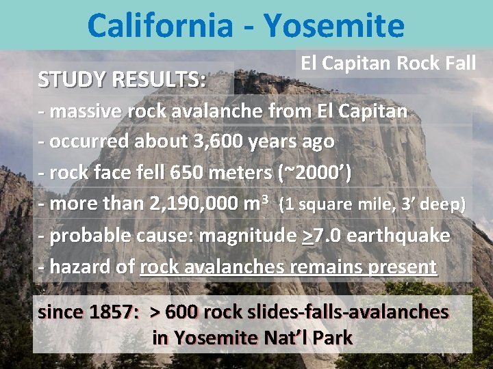 California - Yosemite STUDY RESULTS: El Capitan Rock Fall - massive rock avalanche from