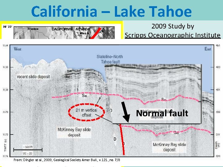 California – Lake Tahoe Earthquakes 2009 Study by Scripps Oceanographic Institute - new data